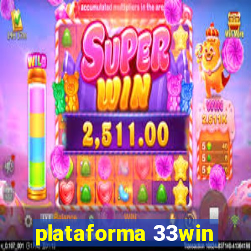 plataforma 33win